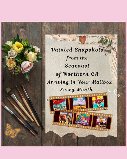 Painted Snapshots From The Seacoast of Northern California- Monthly Art Mail Order From San Francisco Bay Area